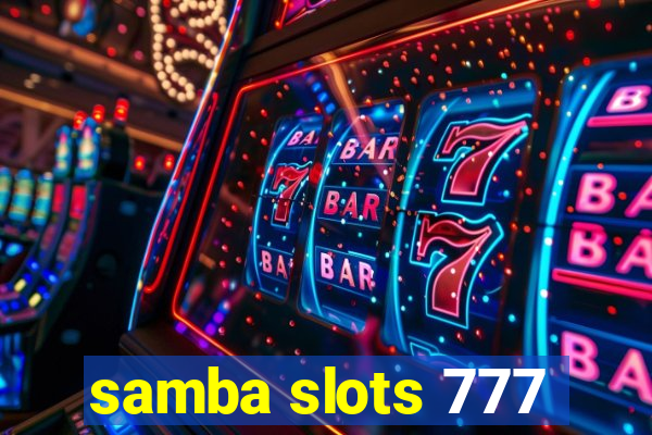 samba slots 777